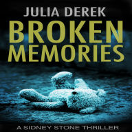 Broken Memories: A Sidney Stone FBI Thriller