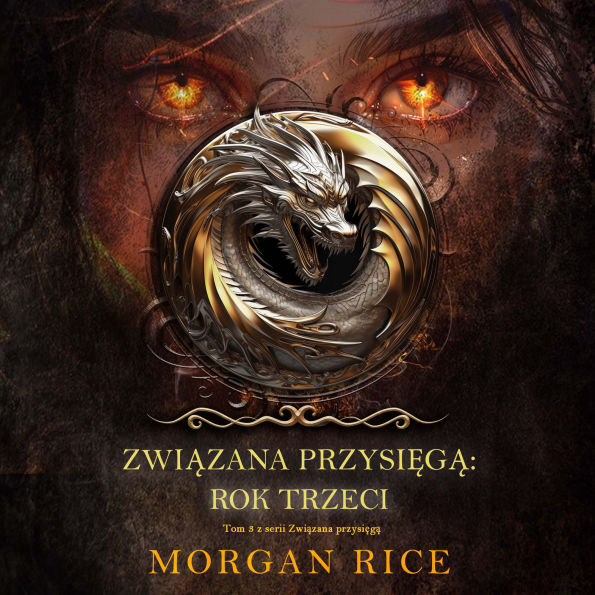 Zwi¿zana przysi¿g¿: Rok trzeci (Tom 3 z serii Zwi¿zana przysi¿g¿): Cyfrowa narracja przy u¿yciu syntezowanego g¿osu