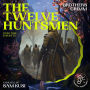 Twelve Huntsmen, The (Story Time, Episode 52)