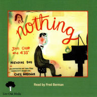Nothing: John Cage and 4'33