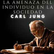 La amenaza del individuo en la sociedad: Psicologia Para Sanar