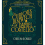 The Curious Dispatch of Daniel Costello