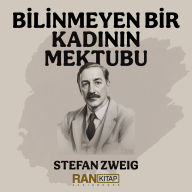 Bilinmeyen Bir Kad¿n¿n Mektubu