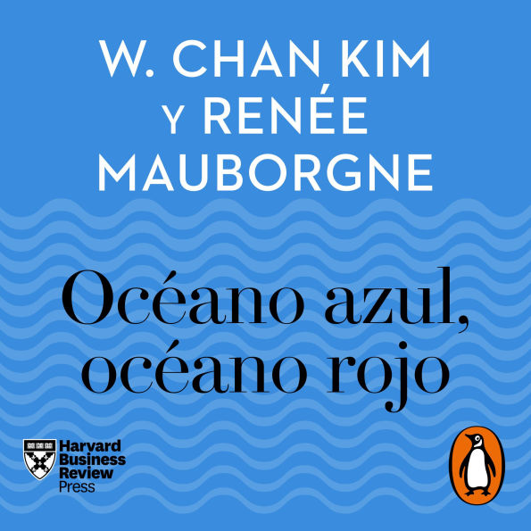 Océano azul, océano rojo (Harvard Business Review)