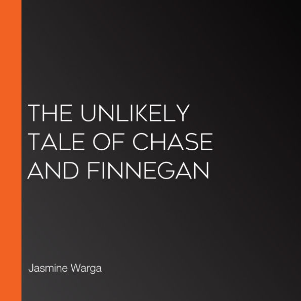 The Unlikely Tale of Chase and Finnegan