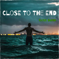 Close To The End