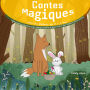 Contes Magiques pour les Enfants de 4 à 7 Ans: Histoires Envoûtantes pour Rêver éveillé et Apprendre des Valeurs Importantes