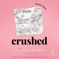 crushed: the boys that never liked me back