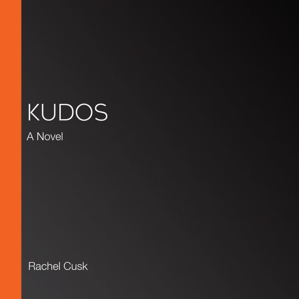 Kudos: A Novel