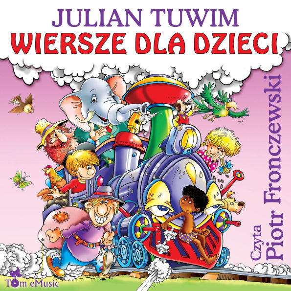 Wiersze dla dzieci. Julian Tuwim