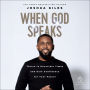 When God Speaks: Thrive in Uncertain Times and Gain Confidence for Your Future