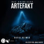 Das kosmische Artefakt - Das kosmische Artefakt, Teil 1 (Ungekürzt)