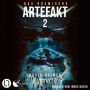 Das kosmische Artefakt - Das kosmische Artefakt, Teil 2 (Ungekürzt)