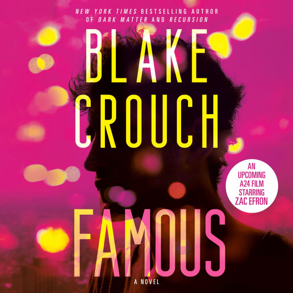 Famous: A Novel