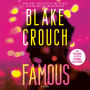 Famous: A Novel