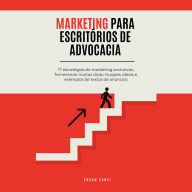 Marketing para escritórios de advocacia: 17 estratégias de marketing exclusivas, fornecendo muitas dicas, truques, ideias e exemplos de textos de anúncios