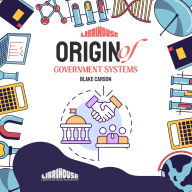 Origin of Government Systems