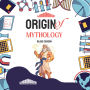 Origin of Mythology