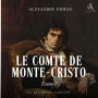 Le Comte de Monte-Cristo - Tome 1 - Livre Audio