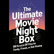 The Ultimate Movie Night Box: 100 Scratch-Off Films for Family, Friends, or Solo Viewing