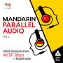 Mandarin Parallel Audio - Einfach Mandarin lernen mit 501 Sätzen in Parallel Audio - Teil 2