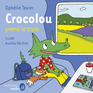 Crocolou prend le train