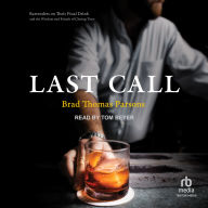Last Call: Bartenders on Their Final Drink and the Wisdom and Rituals of Closing Time