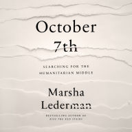 October 7th: Searching for the Humanitarian Middle