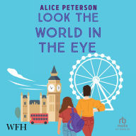 Look the World in the Eye