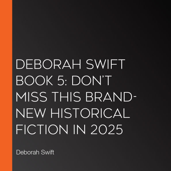 Deborah Swift Book 5: Don't miss this brand-new historical fiction in 2025