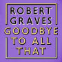 Goodbye to All That