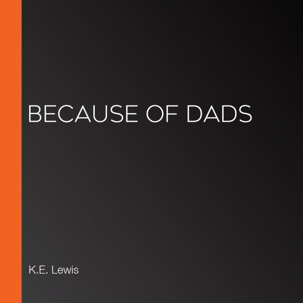 Because of Dads