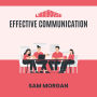 Effective Communication Skills