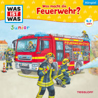 05: Was macht die Feuerwehr? (Abridged)
