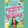 The Dysfunctional Family's Guide to Murder