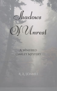 Shadows of Unrest: A Winifred Oakley Mystery