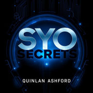 SY0 Secrets: Transform Your Cybersecurity Knowledge for Instant Success: 