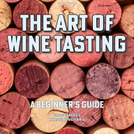 The Art of Wine Tasting: A Beginner's Guide