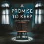 A Promise to Keep