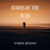 Echoes Of The War