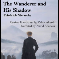 Wanderer and His Shadow, The (Persian): ¿¿¿¿ ¿¿¿¿ ¿¿¿¿¿ ¿ ¿¿¿¿¿¿¿