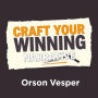 Craft Your Winning Narrative: Secrets to Stand Out in a Crowded Digital World: 