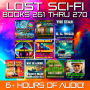 Lost Sci-Fi Books 261 thru 270 - Ten Lost Vintage Sci-Fi Short Stories from the 1930s, 40s, 50s and 60s