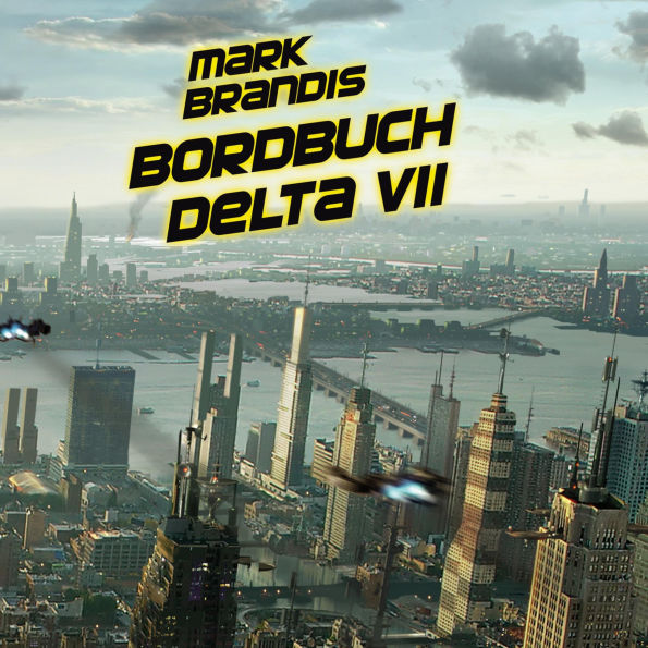 01: Bordbuch Delta VII (Abridged)