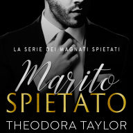 Marito Spietato: Duetto Spietatamente Ossessionati, Libro 1