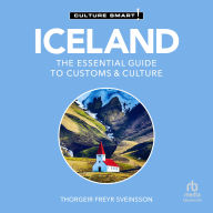 Iceland - Culture Smart!: The Essential Guide to Customs & Culture