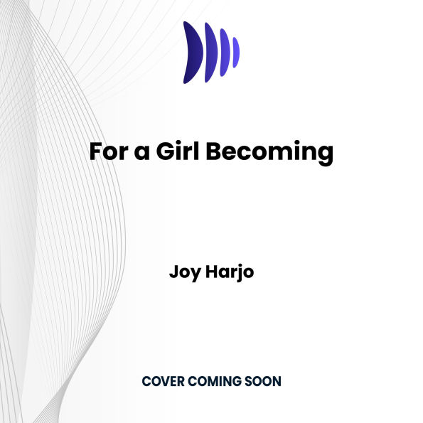 For a Girl Becoming