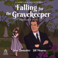 Falling For the Gravekeeper: Conrad's Story