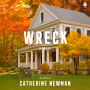 Wreck: A Novel