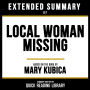 Extended Summary - Local Woman Missing: Based On The Book By Mary Kubica